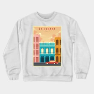 La Habana, Cuba - Vintage Travel Poster Crewneck Sweatshirt